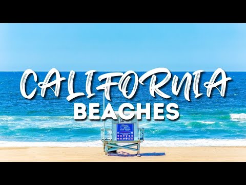 Top 10 Beach Destinations in California