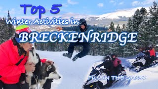 BRECKENRIDGE, Colorado | TOP 5 Winter Activities to do❄️☃️| Fun in the Snow