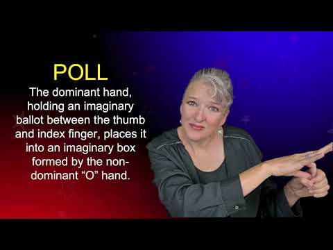 How to sign poll in American Sign Language