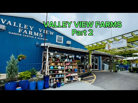 Valley View Farms Garden Center & Nursery #garden #planet #love | part 2 | Life’s Little Joyz