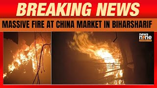 Bihar : Massive Fire Breaks Out in Nalanda Market | Ramchandrapur Area | Electrical Spark | News9