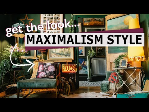 Maximalism Interior Style | How to get this look!  [ Interior Design ]