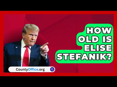 How Old Is Elise Stefanik? | CountyOffice.org