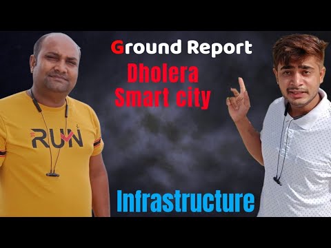 Today Ground Report | Dholera SIR Trunk Infrastructure