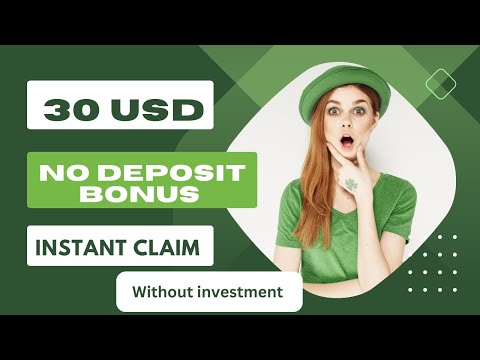 Nodeposit bonus forex 2023|Free 30$ for trading | No Need Deposit|NoDeposit Bonus Without Investment