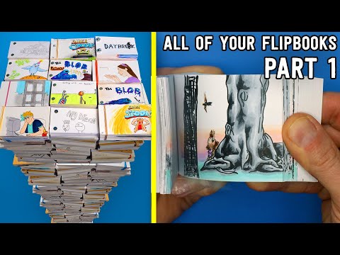 ALL of Your Flipbooks - PART 1 (Flipbook Fest 2022)