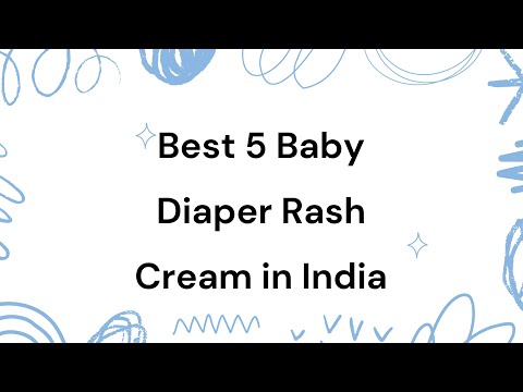 5 Best Baby Diaper Rash Cream in India 2024 | Diaper rash cream