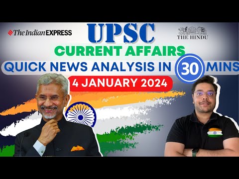 Daily Current affairs | The Hindu & Indian Express | QNA |  4 January 2024