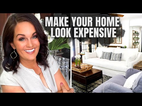 10 Ways to Make Your Home Look Expensive on a Budget! (INTERIOR DESIGN)