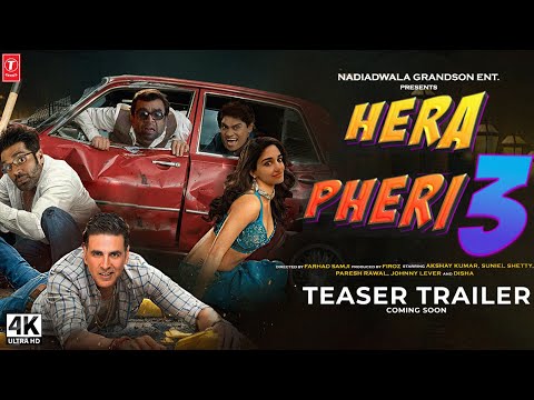 Hera Pheri 3 : Trailer | Akshay Kumar, Disha Patani, Paresh Rawal, Sunil Shetty | Bhushan Kumar