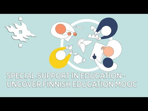 Special Support in Education - Uncover Finnish Education MOOC | University of Helsinki