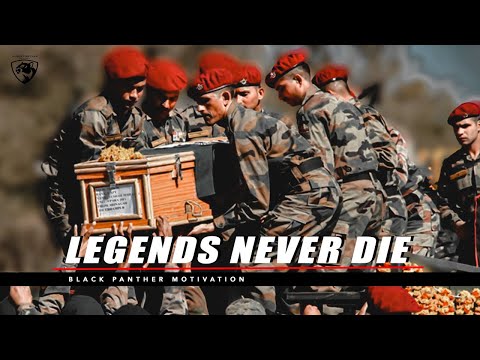 LEGENDS NEVER DIE - Indian Army ( Military Motivation )