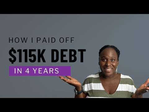 How I Paid Off $115k Of Debt In 4 Years