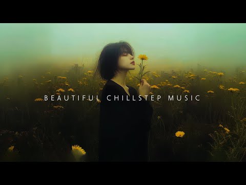 Feel Your Worries Drift Away with Deep Chill Music for Relaxation ~ Beautiful Chillstep Mix