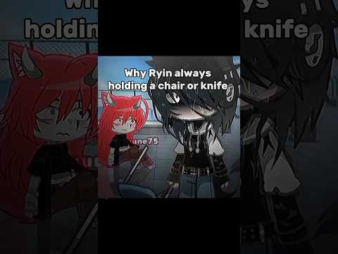 Ryin always holding a chair #gacha #gachalife #gachatrend #gachaclub #viral #gachaedit #edit #memes