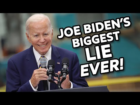 The BIGGEST LIE Joe Biden Has Ever Told (So Far)