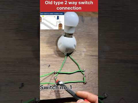 Omg house wiring two way switch life connection / old time 2 way connection ⚡️ #shorts #tips #idea