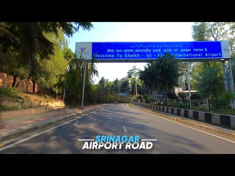 Srinagar International Airport Rd - 4K | Srinagar Smart City | Kashmir Tour