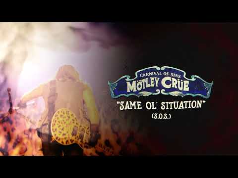 Mötley Crüe - Same Ol' Situation S.O.S - Carnival Of Sins (Live) [Official Audio]