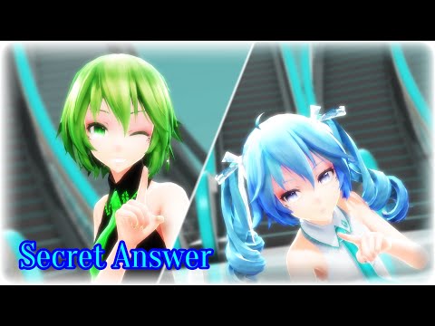 【MMD】XYZ -"Secret Answer"【Tda GUMI×Miku】