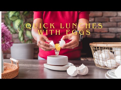 5 QUICK LUNCHES to make with EGGS : Perfect for weekdays!