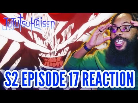 Jujutsu Kaisen Season 2 Episode 17 Reaction | Sukuna vs Mahoraga