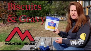 Mountain House Biscuits &  Gravy...  and ice cream too!!