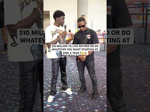 Would you take $10 MILLION TO LIVE RETIRED? 💰🤔 #entrepreneur #wealth #ytshorts #millionaire #atl