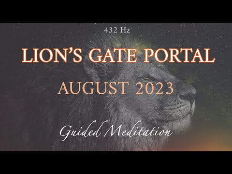 Lion's Gate PORTAL Guided Meditation (August 2023) ♌️ - Big Transformation with Archangel Metatron