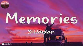 347aidan - MEMORIES! (Lyrics)