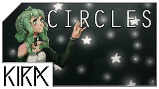 KIRA - Circles ft. GUMI English (Original Song)