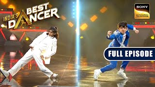 Sanchit और Gaurav के बीच हुई कांटे की टक्कर | India's Best Dancer | Full Episode