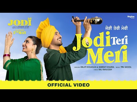 Jodi Teri Meri   Diljit Dosanjh   Nimrat Khaira   Jodi   Movie Diljit Dosanjh New Song