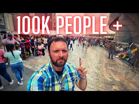 Basilica of Guadalupe - INSANE amounts of people!!!! - Must SEE!!!