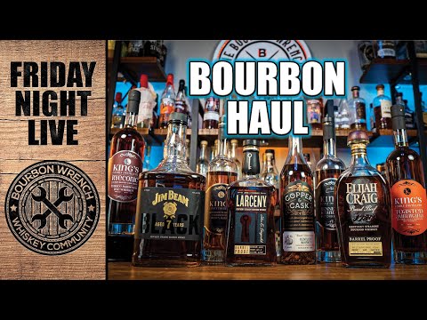 LIVE! New Bottle Night! Drinking HUGE Bourbon Haul!