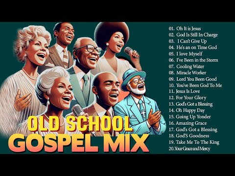 100 GREATEST OLD SCHOOL GOSPEL SONG OF ALL TIME - Best Old Fashioned Black Gospel Music