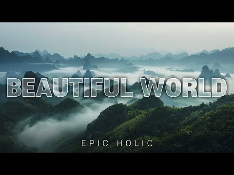 Beautiful World |  Emotional Cinematic Music That Motivates | Motivational Music