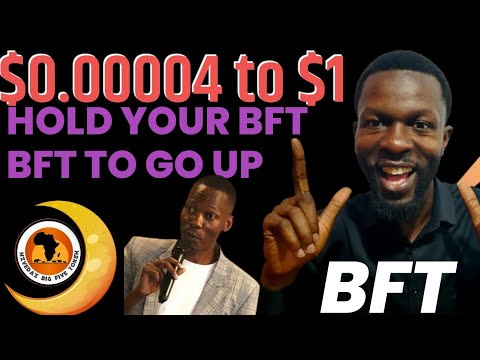 From $0.00004 to 1$ Very Soon Don't miss BIG FIVE TOKEN ( BFT ). GREAT COMMUNITY 👍