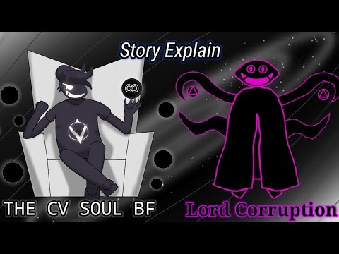 CV SOUL BF / LORD CORRUPTION |Story Explain | Corruptverse