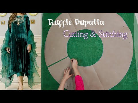 Ruffle Dupatta Cutting and Stitching | How To Make Ruffle Dupatta | Ruffle Dupatta Style