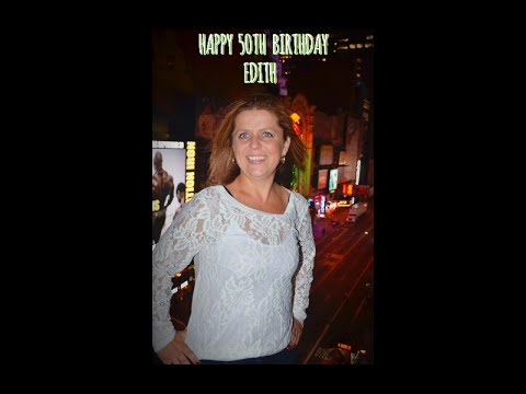 WOW Edith you 50 Happy Birthday to my little slice of childhood my best cousin. Love you!