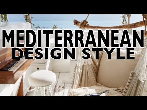 Mediterranean Design Style // Interior Design