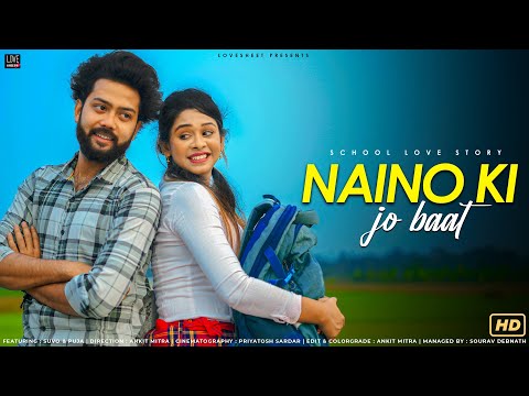 Naino Ki Jo Baat Naina Jane Hain | Cute School Love Story 2023 | Subho Puja | Hindi Song | LoveSHEET