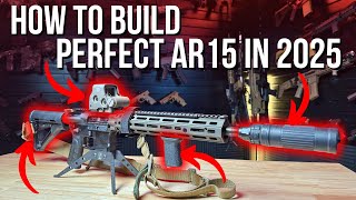 The PERFECT AR15 for 2025