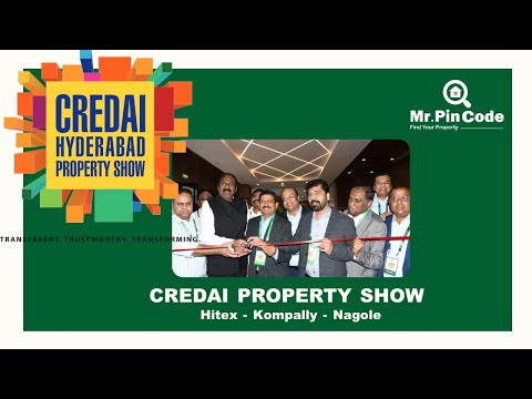 CREDAI Property Show Hyderabad | Latest Property Trends, Market Insights | MrPinCode.in