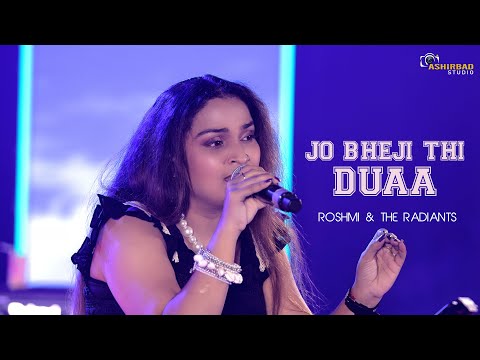 Jo Bheji Thi Duaa | Shanghai | ROSHMI & THE RADIANTS