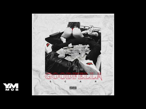 SCAR - GOODFELLA  (Official Audio)