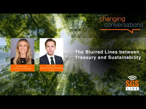 SGS Live Presents: The Blurred Lines between Treasury and Sustainability