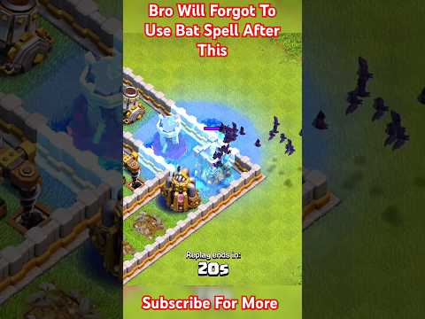 Bro Will Forgot To Use Bat Spell After This ll Clash of clans ll#clash #coc #clashofclans