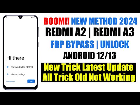 Redmi A2 | A3 FRP Bypass/Unlock 2024 Android 13 - Google Account Remove